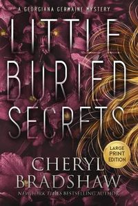 Cover image for Little Buried Secrets, Large Print Edition