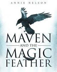 Cover image for Maven and The Magic Feather