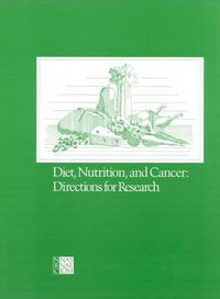 Cover image for Diet, Nutrition, and Cancer: Directions for Research