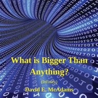 Cover image for What is Bigger Than Anything?