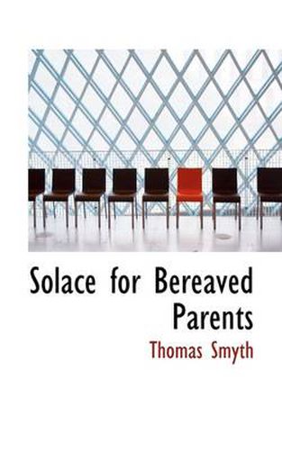 Cover image for Solace for Bereaved Parents