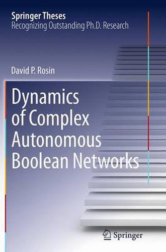 Cover image for Dynamics of Complex Autonomous Boolean Networks