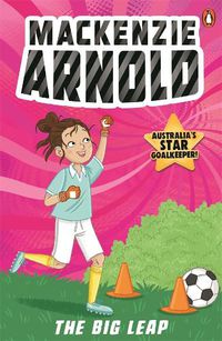 Cover image for Mackenzie Arnold 3: The Big Leap