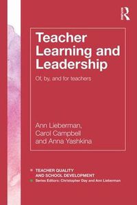 Cover image for Teacher Learning and Leadership: Of, By, and For Teachers