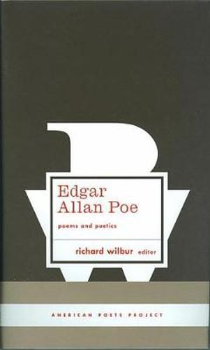 Edgar Allan Poe: Poems and Poetics: (American Poets Project #5)