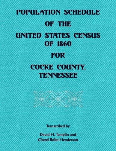 Population Schedule of the United States of 1860 for Cocke County, Tennessee