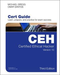 Cover image for Certified Ethical Hacker (CEH) Version 10 Cert Guide