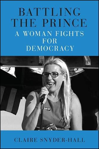 Cover image for Battling the Prince: A Woman Fights for Democracy