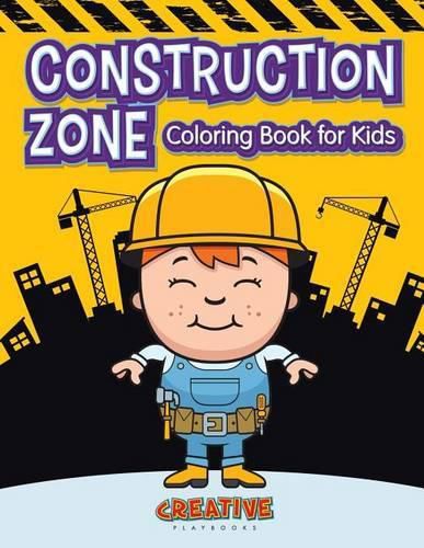 Construction Zone Coloring Book for Kids