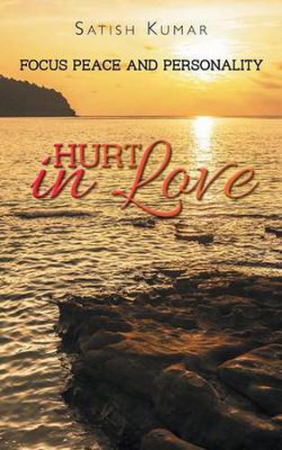 Cover image for Hurt in Love: Focus Peace and Personality