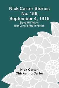 Cover image for Nick Carter Stories No. 156, September 4, 1915