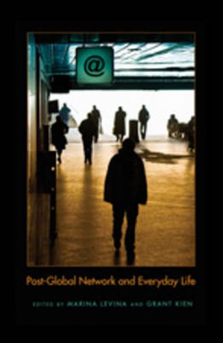 Cover image for Post-Global Network and Everyday Life