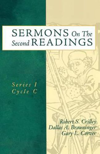 Sermons On The Second Readings: Series I Cycle C