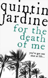 Cover image for For the Death of Me (Oz Blackstone series, Book 9): A thrilling crime novel