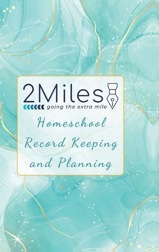 Cover image for 2Miles Homeschool Record Keeping and Planning