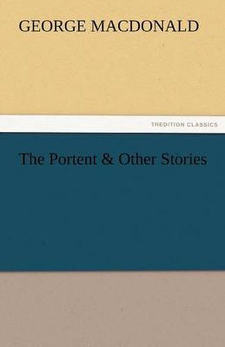 Cover image for The Portent & Other Stories