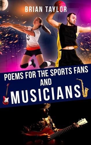 Cover image for Poems For the Sports Fans and Musicians