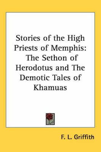 Cover image for Stories of the High Priests of Memphis: The Sethon of Herodotus and the Demotic Tales of Khamuas