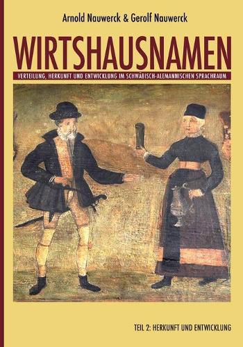 Cover image for Wirtshausnamen: Verteilung, Herkunft und Entwicklung im schwabisch-alemannischen Sprachraum