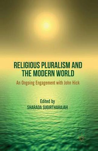 Cover image for Religious Pluralism and the Modern World: An Ongoing Engagement with John Hick