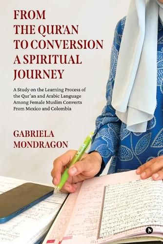 Cover image for From the Qur'an to Conversion a Spiritual Journey