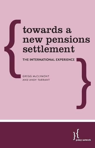 Cover image for Towards a New Pensions Settlement: The International Experience