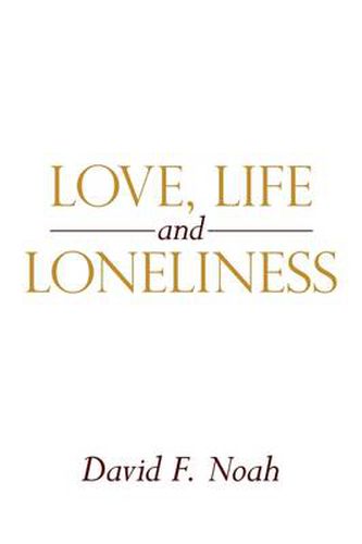 Cover image for Love, Life and Loneliness