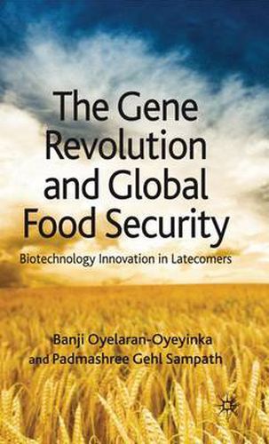 Cover image for The Gene Revolution and Global Food Security: Biotechnology Innovation in Latecomers