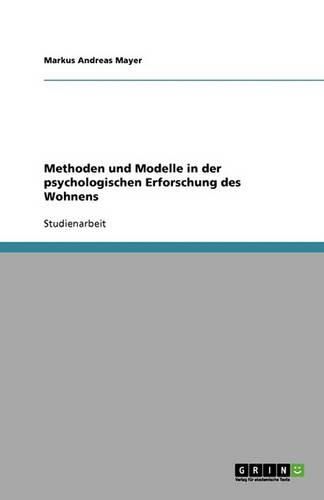 Cover image for Methoden und Modelle in der psychologischen Erforschung des Wohnens