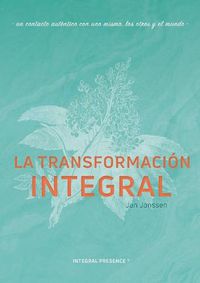 Cover image for La Transformacion Integral