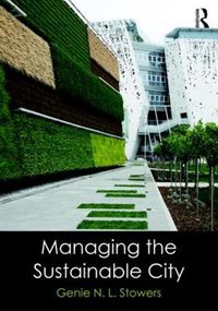 Cover image for Managing the Sustainable City