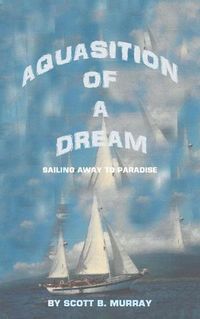 Cover image for Aquasition of a Dream