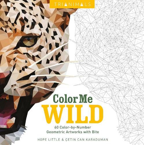 Cover image for Trianimals: Color Me Wild: 60 Color-By-Number Geometric Artworks with Bite