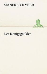 Cover image for Der Konigsgaukler