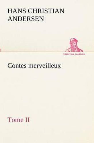 Cover image for Contes merveilleux, Tome II