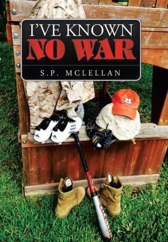 Cover image for I've Known No War