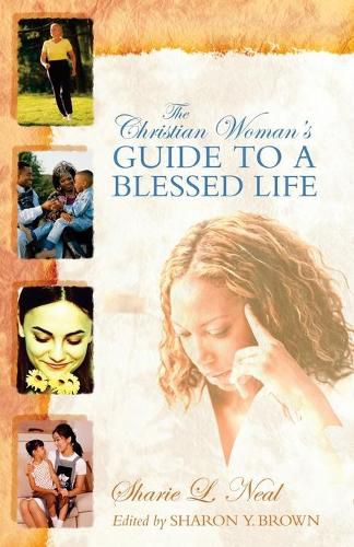 Cover image for The Christian Woman's Guide to a Blessed Life