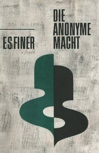 Cover image for Die Anonyme Macht: Der Englische Lobbyismus ALS Modellfall