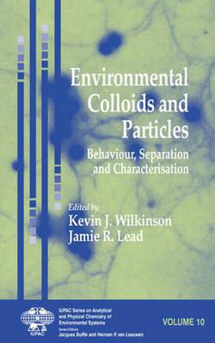 Cover image for Environmental Colloids and Particles: Behaviour, Separation and Characterisation