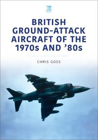 Cover image for British Ground-Attack Aircraft of the 1970s and 80s