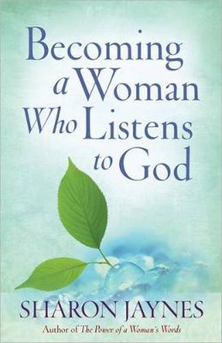 Cover image for Becoming a Woman Who Listens to God