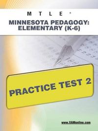 Cover image for Mtle Minnesota Pedagogy: Elementary (K-6) Practice Test 2