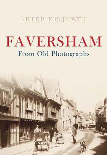 Cover image for Faversham From Old Photographs