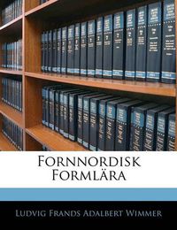 Cover image for Fornnordisk Forml Ra