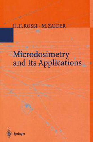 Cover image for Microdosimetry and Its Applications