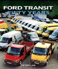 Cover image for Ford Transit: Fifty Years