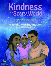 Cover image for Kindness In A Scary World