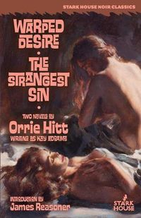 Cover image for Warped Desire / The Strangest Sin