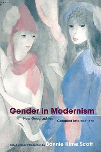 Cover image for Gender in Modernism: New Geographies, Complex Intersections