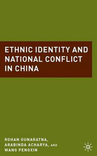 Cover image for Ethnic Identity and National Conflict in China